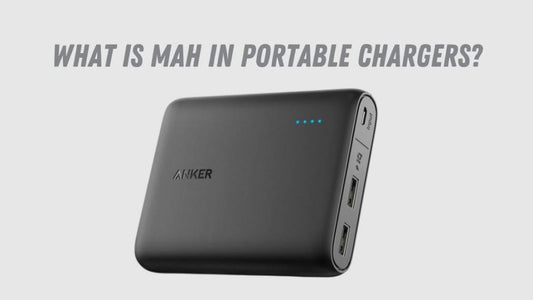 What Is mAh? (Milliamp Hours) and How Does It Affect Chargers?